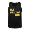"ALL VAXXED OUT" Men’s Premium Tank - black